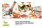 Anna's Extraordinary Experiments with Weather