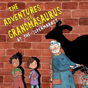 The Adventures of Grandmasaurus at the Supermarket