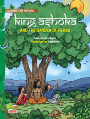 Caring for Nature: King Ashoka and the Garden of Herbs