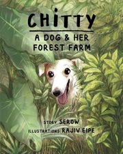Chitty: A Dog & Her Forest Farm