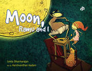 Moon, Ramu and I