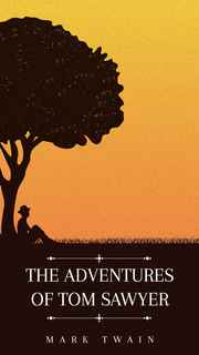 The Adventures of Tom Sawyer