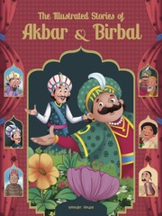 The Illustrated Stories of Akbar and Birbal