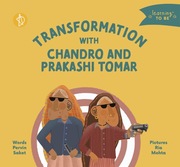 Transformation with Chandro and Prakashi Tomar