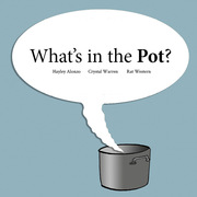 What’s In The Pot?	