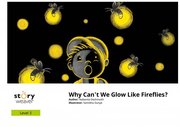 Why Can't We Glow Like Fireflies?